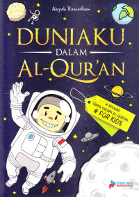 Duniaku dalam Alquran: belajar sains dalam Alquran for kids