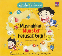 Musnahkan monster perusak gigi!