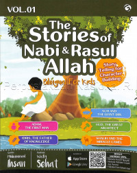 The stories of Nabi & Rasul Allah : bilingual for kids Vol.01