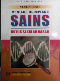 Cara Sukses Menuju Olimpiade SAINS untuk Sekolah Dasar