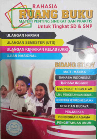 Image of Rahasia Ruang Buku : Materi Penting Singkat dan Praktis Untuk Tingkat SD & SMP