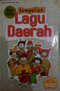 Kumpulan Lagu Daerah Best Seller : Dilengkapi dengan Not Balok & Not Angka