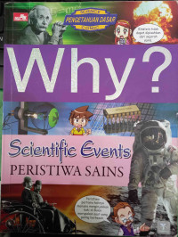 Why ? Scientific Events = Peristiwa Sains