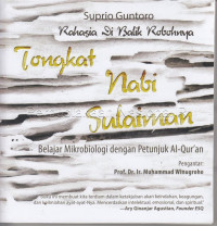 Rahasia Di Balik Robohnya Tongkat Nabi Sulaiman : belajar Mikrobiologi dengan Petunjuk Al- Qur,an