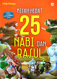 Kisah Hebat 25 Nabi dan Rasul