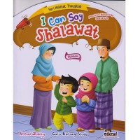 Image of I Can Say Shalawat = Aku Bisa Mengucap Shalawat