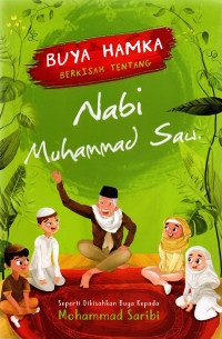 Buya Hamka berkisah tentang Nabi Muhammad SAW.