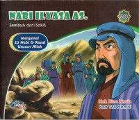 Nabi Ilyasa as. : Sembuh dari Sakit