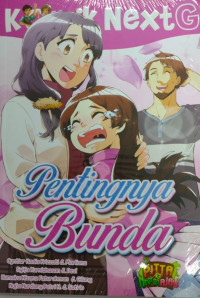 Image of Komik Next G : Pentingnya Bunda