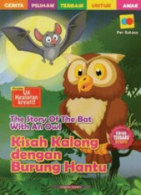 Image of The Story Of The Bat With An Owl = Kisah Kalong dengan Burung Hantu