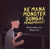 Ke Mana Monster Sungai Mengembara ? - Pdf