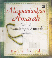 Menyantunkan Amarah : Sebuah Manajemen Amarah Islami