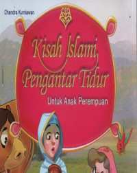 Kisah Islami Pengantar Tidur Untuk Anak Perempuan