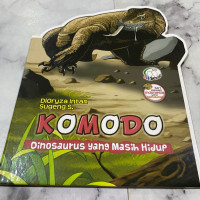 Komodo : Dinosaurus yang Masih Hidup