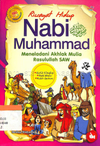 Image of Riwayat hidup Nabi Muhammad SAW : meneladani akhlak mulia Rasulullah SAW
