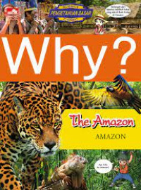 Why? The Amazon